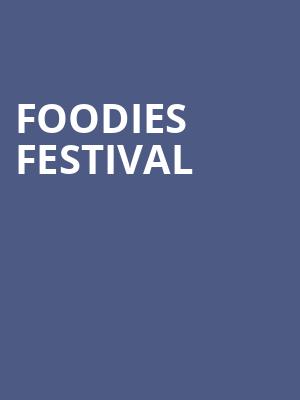 Foodies Festival at Alexandra Palace